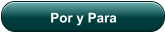 Por y Para