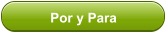 Por y Para