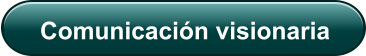Comunicación visionaria