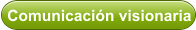 Comunicación visionaria